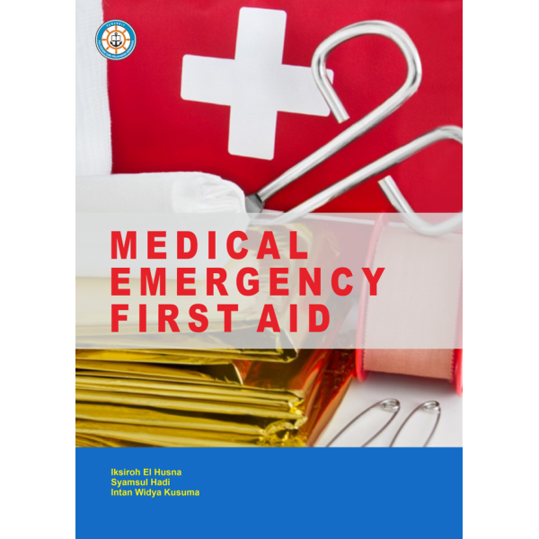 MEDICAL EMERGENCY FIRST AID