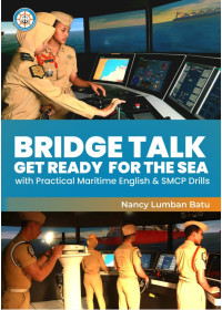 Bridge Talk Get Ready for the Sea: with Practical Maritime English & SMCP Drills