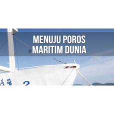 Menuju Poros Maritim Dunia