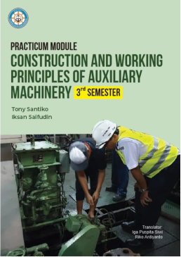 Practicum Module Construction and Working Principles of Auxiliary Machinery 3rd Semester