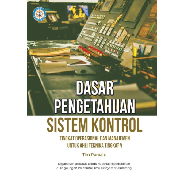 Dasar Pengetahuan Sistem Kontrol Tingkat Operasional dan Manajemen Untuk Ahli teknika Tingkat V