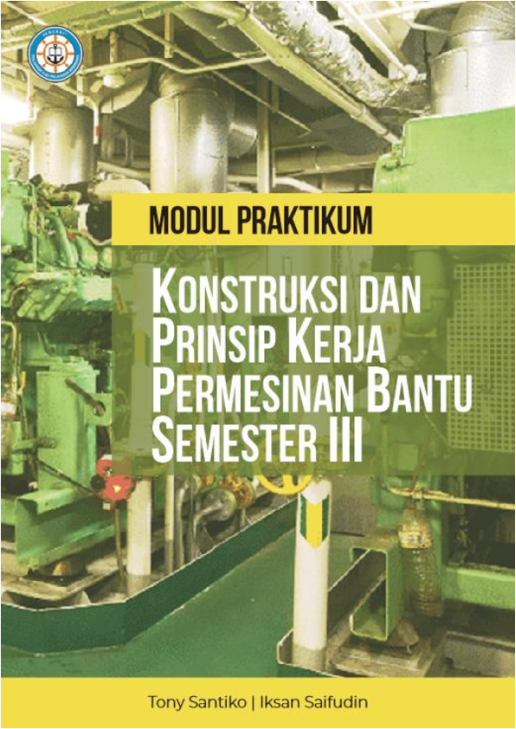 Modul Praktikum Konstruksi Dan Prinsip Kerja Permesinan Bantu Semester Iii