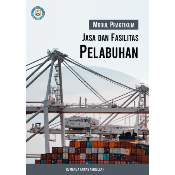 Modul Praktikum Jasa dan Fasilitas Pelabuhan