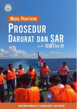 Modul Praktikum Prosedur Darurat dan SAR Semester III