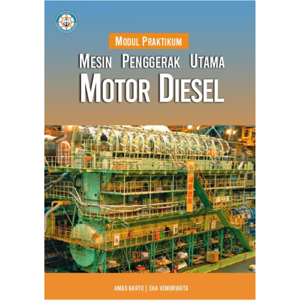 Modul Praktikum Mesin Penggerak Utama (Motor Diesel)