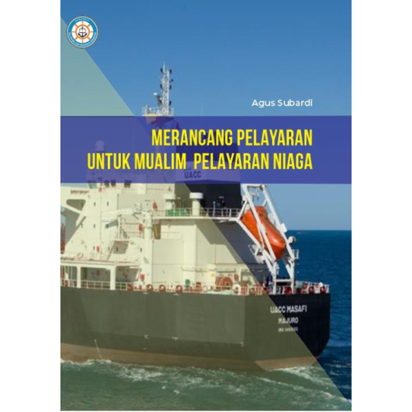 Merancang Pelayaran untuk Mualim Pelayaran Niaga