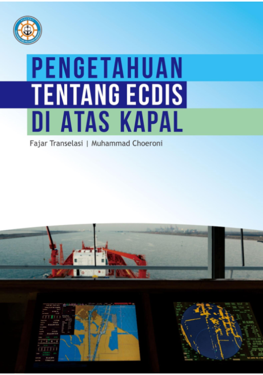 Pengetahuan Tentang ECDIS di Atas Kapal