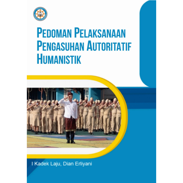 Pedoman Pelaksanaan Pengasuhan Autoritatif Humanistik