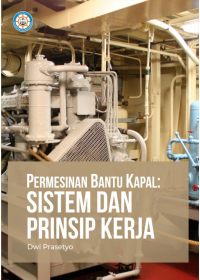 Permesinan Bantu Kapal: Sistem & Prinsip Kerja