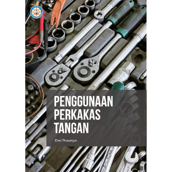 Penggunaan Perkakas Tangan