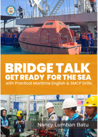 Bridge Talk Get Ready for the Sea: with Practical Maritime English & SMCP Drills