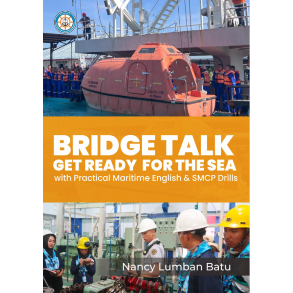 Bridge Talk Get Ready for the Sea: with Practical Maritime English & SMCP Drills