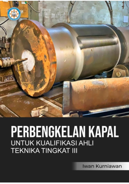 Perbengkelan Kapal untuk Kualifikasi Ahli Teknika Tingkat III