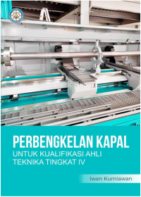 Perbengkelan Kapal untuk Kualifikasi Ahli Teknika Tingkat IV