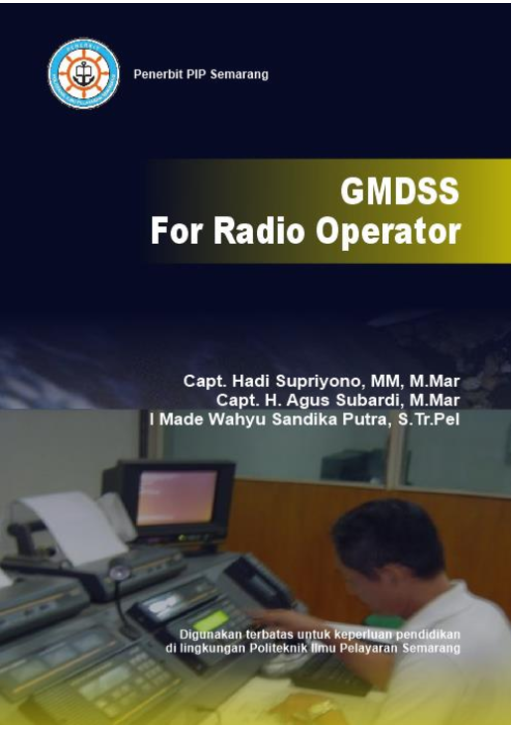 Global Maritime Distress and Safety System (GMDSS) FOR RADIO OPERATOR