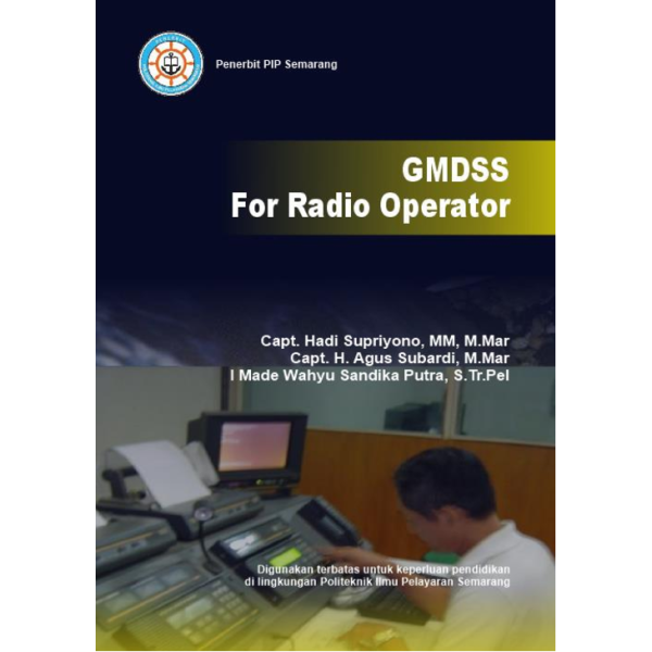 Global Maritime Distress and Safety System (GMDSS) FOR RADIO OPERATOR