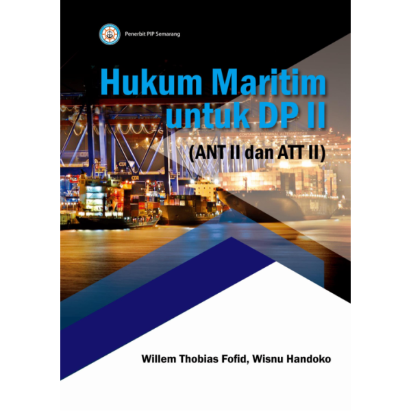 Hukum Maritim untuk DP II (ANT II & ATT II)