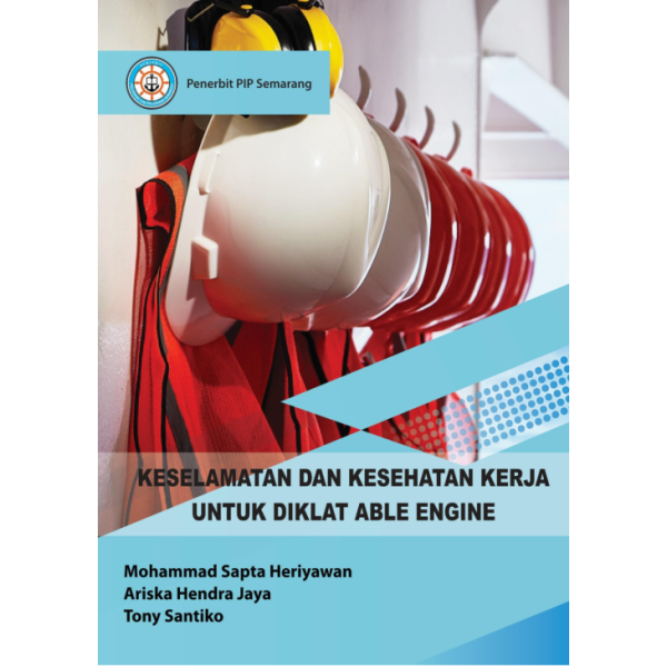 Keselamatan dan Kesehatan Kerja untuk Diklat Able Engine