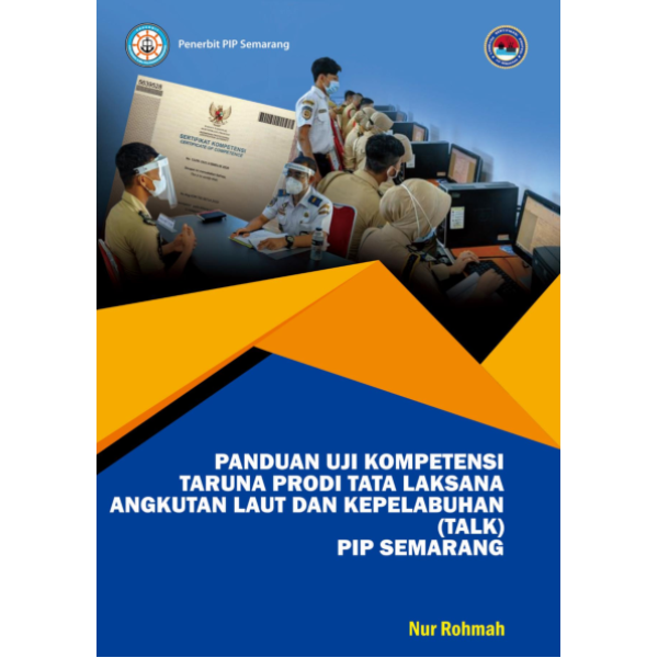 Panduan Uji Kompetensi Taruna Prodi Tata Laksana Angkutan Laut dan Kepelabuhan (TALK)