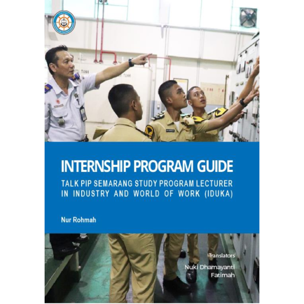 Internship Program Guide TALK PIP Semarang Study Program Lecturer in Industry and World Of Work (IDUKA)