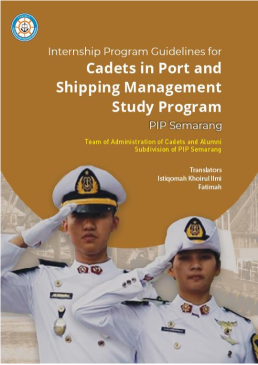 Internship Program Guidelines for Cadets in Port and Shipping Management Study Program PIP Semarang