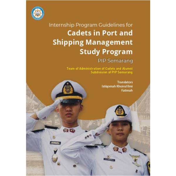 Internship Program Guidelines for Cadets in Port and Shipping Management Study Program PIP Semarang