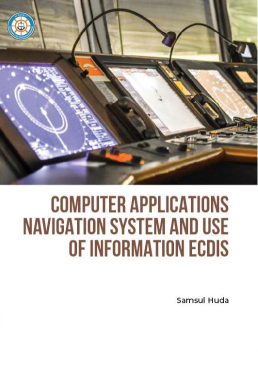 Computer Applications Navigation System and Use of Information ECDIS