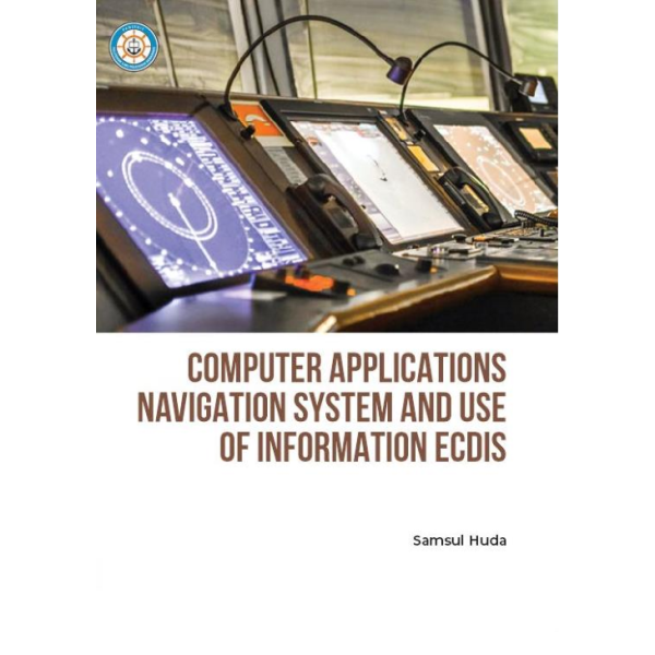 Computer Applications Navigation System and Use of Information ECDIS